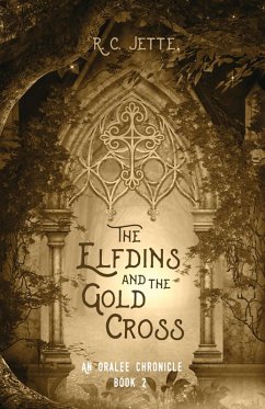 The Elfdins and the Gold Cross (eBook, ePUB) - Jette, R. C.
