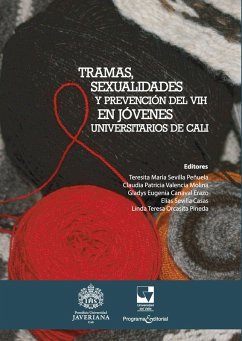 Cover Tramas, sexualidades y prevención del VIH en jóvenes universitarios de Cali (eBook, ePUB)