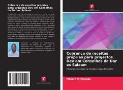 Cobrança de receitas próprias para projectos Dev em Conselhos de Dar es Salaam - Masogo, Masore M