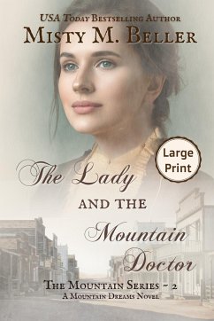 The Lady and the Mountain Doctor - Beller, Misty M.