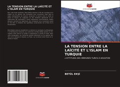 LA TENSION ENTRE LA LAÏCITÉ ET L'ISLAM EN TURQUIE - EKSI, BETÜL