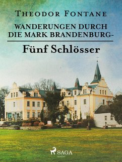 Cover Wanderungen durch die Mark Brandenburg - Fünf Schlösser (eBook, ePUB)