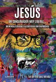 Jesús, un conservador muy liberal (eBook, ePUB)