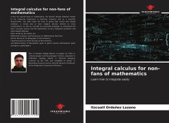 Integral calculus for non-fans of mathematics - Ordoñez Lozano, Itzcoatl