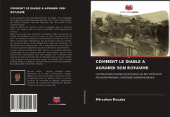 COMMENT LE DIABLE A AGRANDI SON ROYAUME - Reczko, Miroslaw