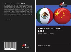 Cina e Messico 2012-2018 - Cornejo, Romer