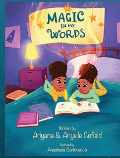 Magic In My Words - Cofield, Ariyana; Cofield, Ariyelle