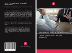 Gestão Aplicada para Satisfação Profissional - Al Jounaidi, Abdoul Rahman; Dannoun, Zaid Othman