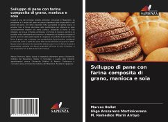 Sviluppo di pane con farina composita di grano, manioca e soia - Ballat, Marcos;Martinicorena, Iñigo Arozarena;Arroyo, M. Remedios Marín