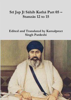 Sr¿ Jap J¿ S¿hib Kath¿ Part 05 - Stanz¿s 12 to 15 - Pardeshi, Kamalpreet Singh
