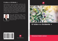 O Islão e o Ocidente + - Lahmar, Mohamed Habib