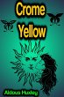 Crome Yellow (eBook, ePUB) - Bild 1