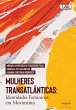 Mulheres transatlânticas (eBook, ePUB) - Bild 1