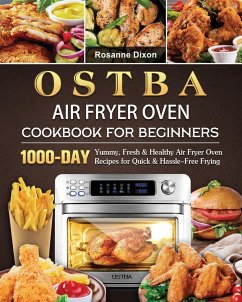 OSTBA Air Fryer Oven Cookbook for Beginners - Dixon, Rosanne