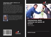 Valutazione della violenza sul posto di lavoro