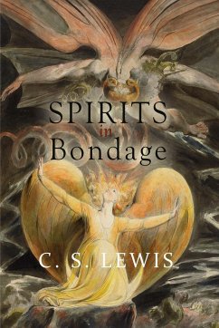 Spirits in Bondage - Lewis, C. S.