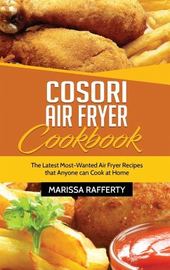 Cosori Air Fryer Cookbook - Rafferty, Marissa