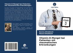 Vitamin-D-Mangel bei Patienten mit rheumatischen Erkrankungen - Elhabbash, Basma;Elhabbash, Manal