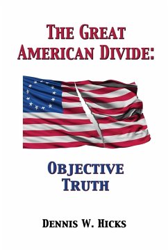 The Great American Divide - Hicks, Dennis