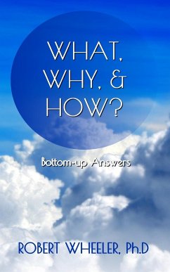 WHAT, WHY, & HOW? - Wheeler, Robert J