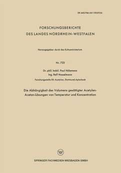 Die Abhängigkeit des Volumens gesättigter Acetylen-Aceton-Lösungen von Temperatur und Konzentration (eBook, PDF) - Hölemann, Paul; Hasselmann, Rolf