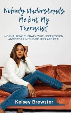 Nobody Understands Me But My Therapist (eBook, ePUB) - Brewster, Kelsey