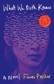 What We Both Know (eBook, ePUB) What We Both Know (eBook, ePUB)