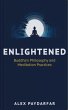 Enlightened: Buddha's Philosophy and... - Bild 1