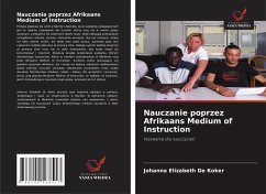 Nauczanie poprzez Afrikaans Medium of Instruction - De Koker, Johanna Elizabeth