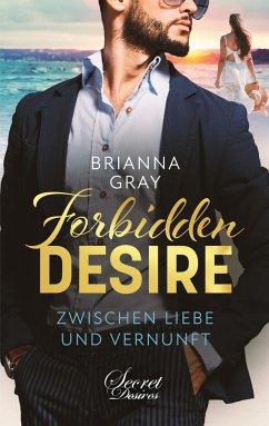 Forbidden Desire - Gray, Brianna