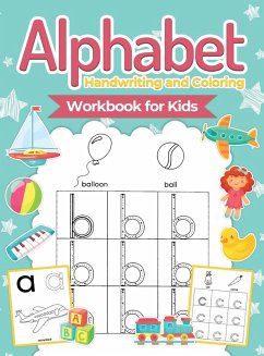 Alphabet Handwriting and Coloring Workbook For Kids - Pa Publishing
