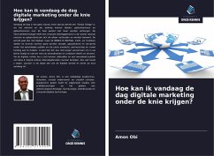 Hoe kan ik vandaag de dag digitale marketing onder de knie krijgen? - Obi, Amos