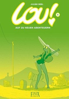 Lou! / Auf zu neuen Abenteuern - Neel, Julien