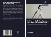 Lolita of de bekentenissen van een cultureel icoon