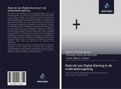 Gebruik van Digital Gaming in de onderwijsomgeving - Da Silva Araújo, Karine; Veras de Almeida, Adrielle; Jailton Junior, José