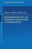 Elastohydrodynamik · Meß- und Prüfverfahren Betriebsverhalten von Reibungssystemen (eBook, PDF)