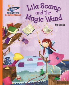 Cover Reading Planet - Lila Scamp and the Magic Wand - Orange: Galaxy (eBook, ePUB)