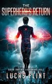 The Superhero's Return (Lightning Bolt, #1) (eBook, ePUB)