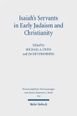 Isaiah's Servants in Early Judaism and Christianity (eBook, PDF)