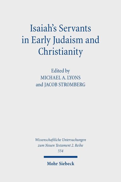 Isaiah's Servants in Early Judaism and Christianity (eBook, PDF)