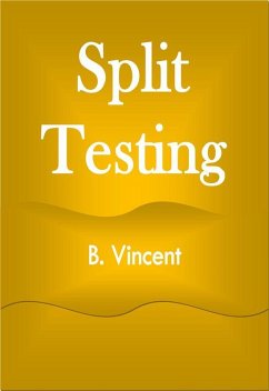 Split Testing (eBook, ePUB) - Vincent, B.