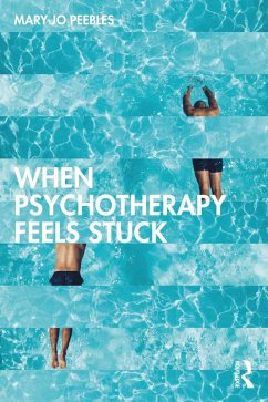 Cover When Psychotherapy Feels Stuck (eBook, PDF)