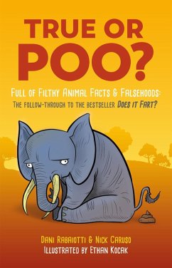 True or Poo? (eBook, ePUB) - Caruso, Nick; Rabaiotti, Dani