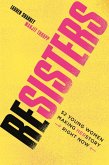 Resisters (eBook, ePUB)