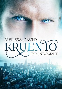 Kruento - Der Informant (eBook, ePUB) - David, Melissa
