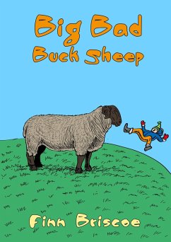 Big Bad Buck Sheep (Finn on the Farm) (eBook, ePUB) - Briscoe, Finn