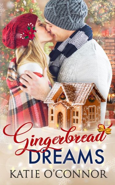 Gingerbread Dreams (eBook, ePUB)