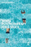 When Psychotherapy Feels Stuck (eBook, ePUB)