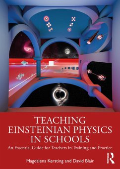 Teaching Einsteinian Physics in Schools (eBook, PDF) - Kersting, Magdalena; Blair, David