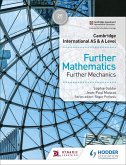Cambridge International AS & A Level Further Mathematics Further Mechanics (eBook, ePUB)
